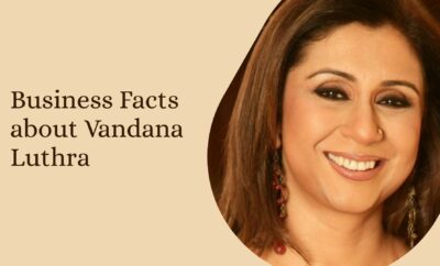 Business Facts about Vandana Luthra