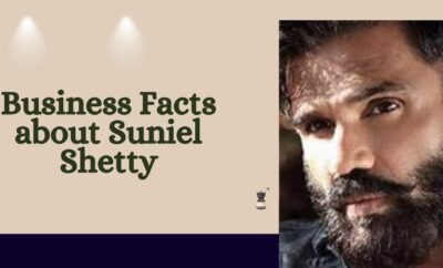 Business Facts about Suniel Shetty