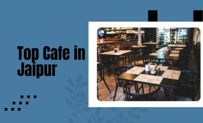Top Cafe in Jaipur