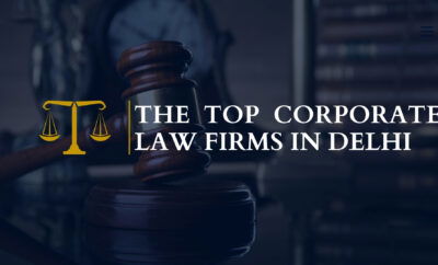 Top Corporate Law Firms in Delhi
