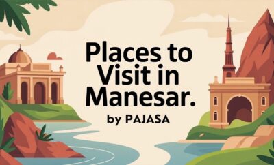 Places to Visit in Manesar