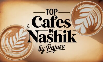 Top Cafes in Nashik